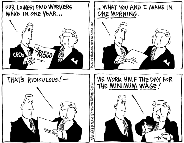 Editorial Cartoon by Dan Wasserman, Boston Globe on Minimum Wage Tied to Estate Tax