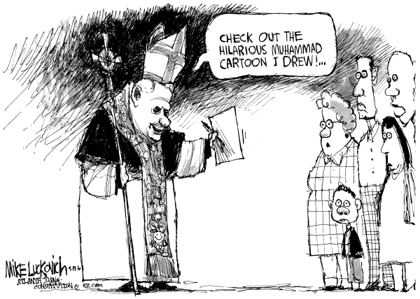 Editorial Cartoon by Mike Luckovich, Atlanta Journal-Constitution on The Pope Insults Islam