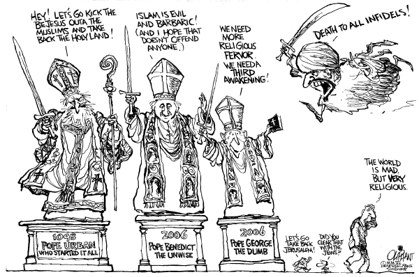 Editorial Cartoon by Pat Oliphant, Universal Press Syndicate on The Pope Insults Islam