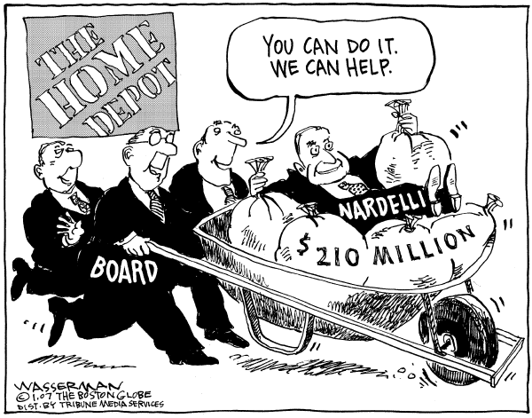 Editorial Cartoon by Dan Wasserman, Boston Globe on Home Depot CEO Is Canned