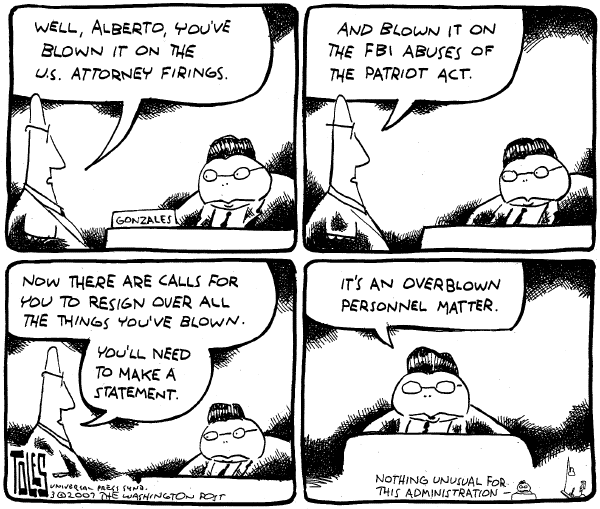 Editorial Cartoon by Tom Toles, Washington Post on Gonzales Doing Hell of a Job
