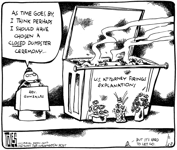 Editorial Cartoon by Tom Toles, Washington Post on Gonzales Overview (older cartoons)