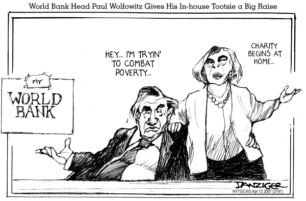 Editorial Cartoon by Jeff Danziger, CWS/CartoonArts Intl. on Wolfowitz Ensnared in Controversy