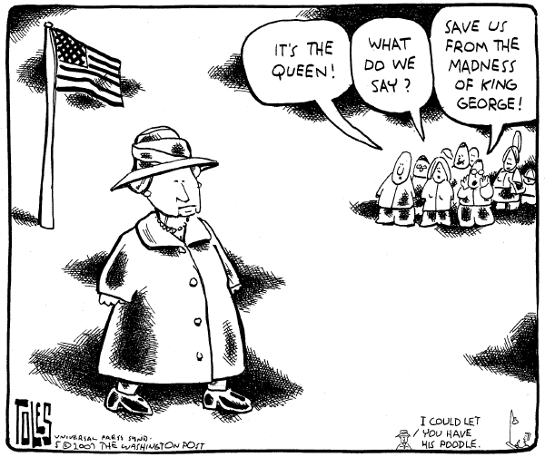 Editorial Cartoon by Tom Toles, Washington Post on Queen Visits US