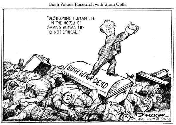 Editorial Cartoon by Jeff Danziger, CWS/CartoonArts Intl. on Bush Vetoes Stem Cell Bill
