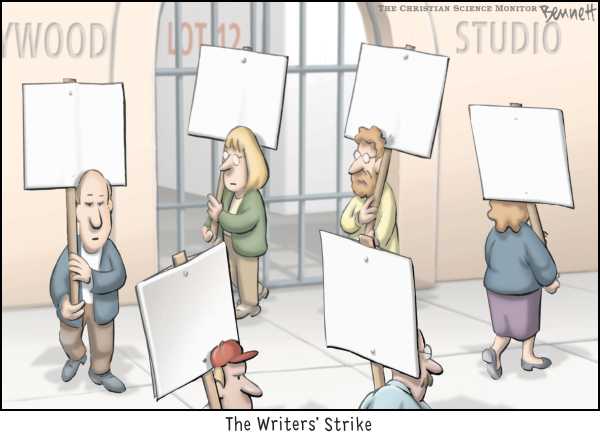 Editorial Cartoon by Clay Bennett, Christian Science Monitor on Hollywood Writers Go on Strike