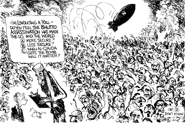Editorial Cartoon by Pat Oliphant, Universal Press Syndicate on Bhutto Killed; Pakistani Election Postponed