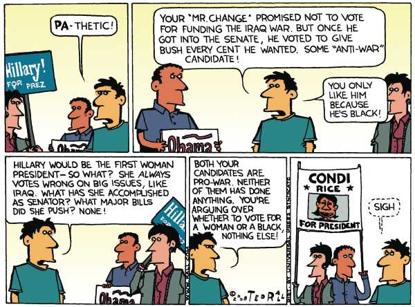 Editorial Cartoon by Ted Rall on Still More Campaign News