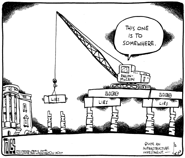 Editorial Cartoon by Tom Toles, Washington Post on McCain, Palin Pull Out All the Stops