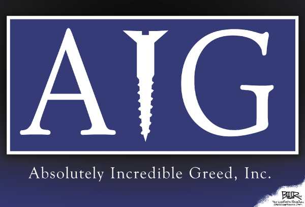 Political/Editorial Cartoon by Nate Beeler, Washington Examiner on AIG Under Fire