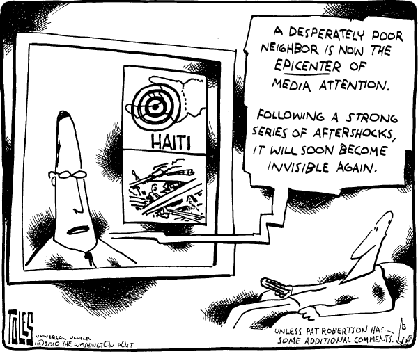 Political/Editorial Cartoon by Tom Toles, Washington Post on Earthquake Devastates Haiti