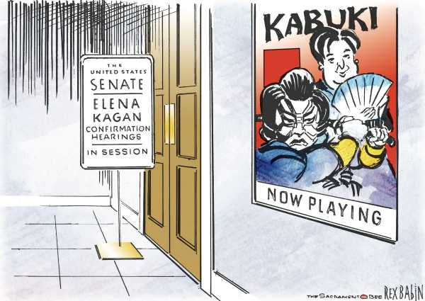 Political/Editorial Cartoon by Rex Babin, Sacramento Bee on Kagan Hearings Conclude