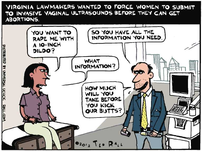 Political/Editorial Cartoon by Ted Rall on Reproductive Rights Battle Escalates