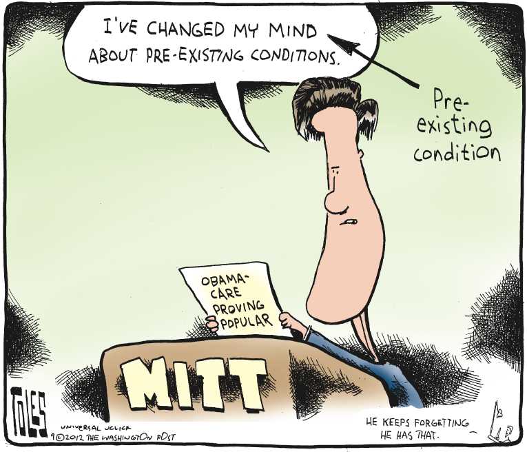 Political/Editorial Cartoon by Tom Toles, Washington Post on Romney Changes Health Care Stance
