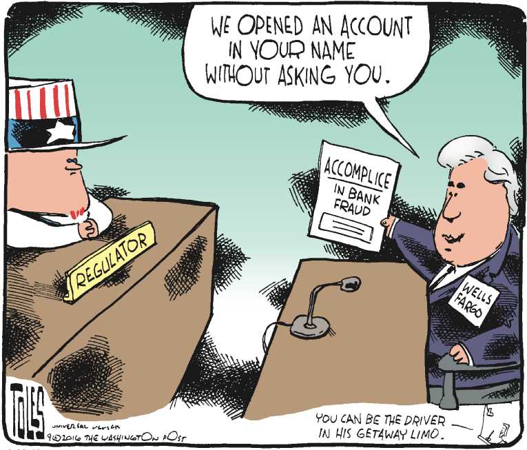 Political/Editorial Cartoon by Tom Toles, Washington Post on Wells Fargo Under Attack