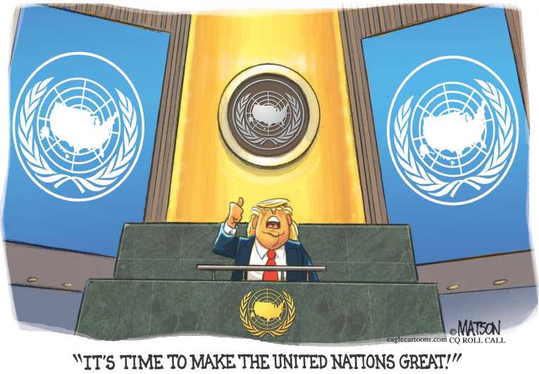 Political/Editorial Cartoon by RJ Matson, Cagle Cartoons on Trump Lectures United Nations