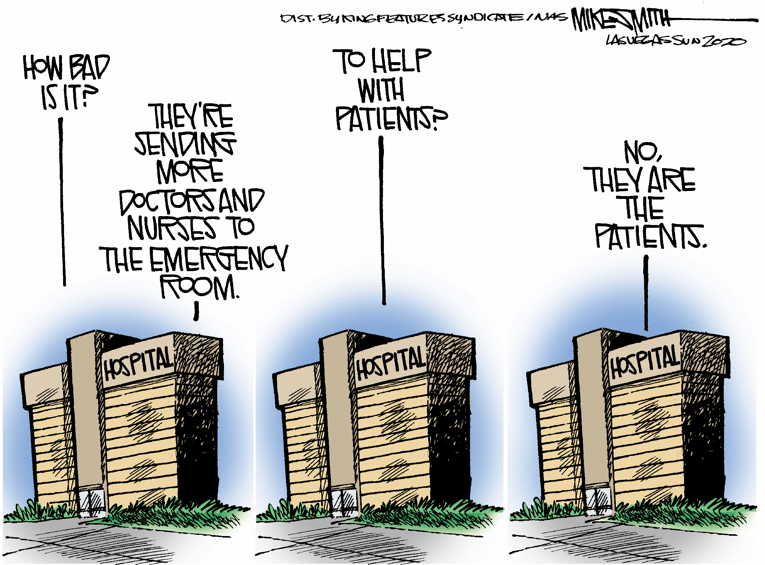 Political/Editorial Cartoon by Mike Smith, Las Vegas Sun on Hospitals Exceed Capacity