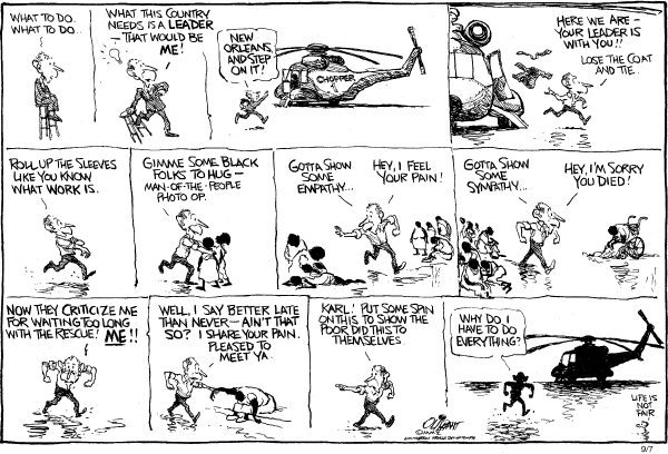 Political cartoon on Bush Responds to Katrina by Pat Oliphant, Universal Press Syndicate