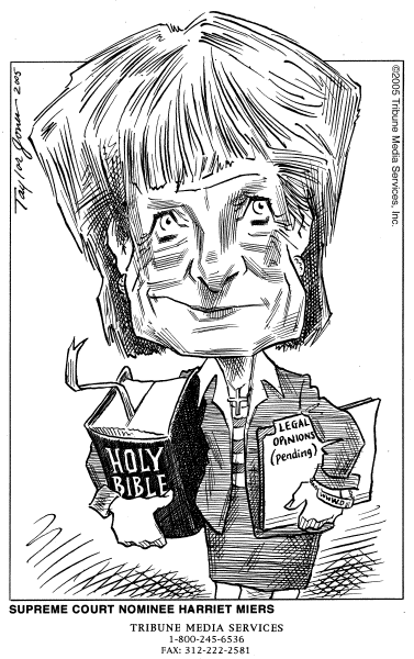 Political cartoon on Miers Nomination in Trouble by Taylor Jones, Tribune Media Services