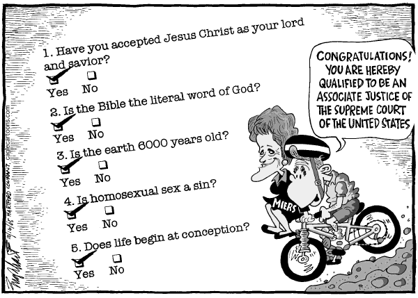 Political cartoon on Bush Praises Harriet Miers by Bob Englehart, Hartford Courant