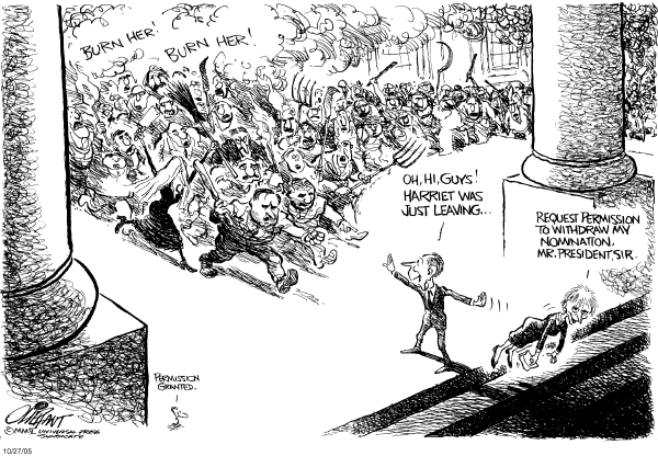 Political cartoon on Miers Nomination Withdrawn by Pat Oliphant, Universal Press Syndicate