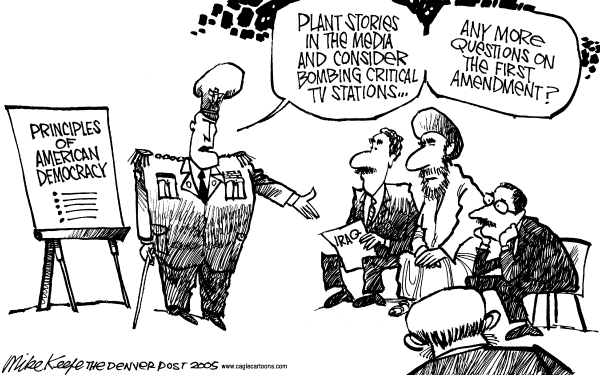 Political cartoon on US Manipulates Iraqi Media by Mike Keefe, Denver Post