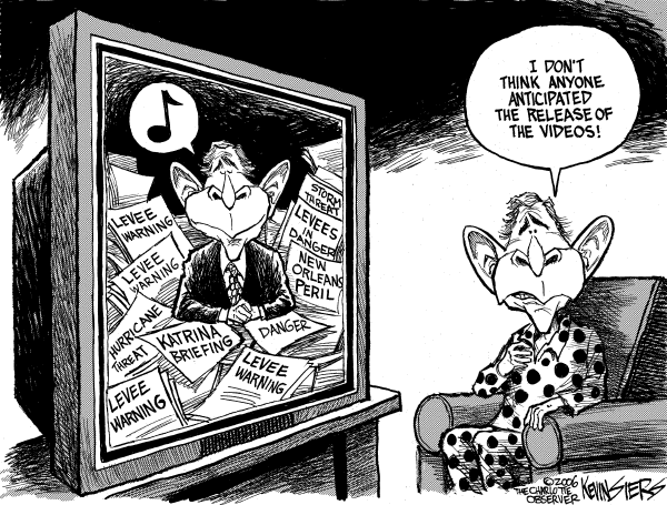 Political cartoon on Video Contadicts Bush's Katrina Account by Kevin Siers, Charlotte Observer
