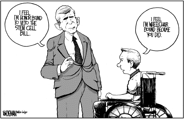 Editorial Cartoon by Drew Sheneman, Newark Star Ledger on Bush Vetoes Stem Cell Bill