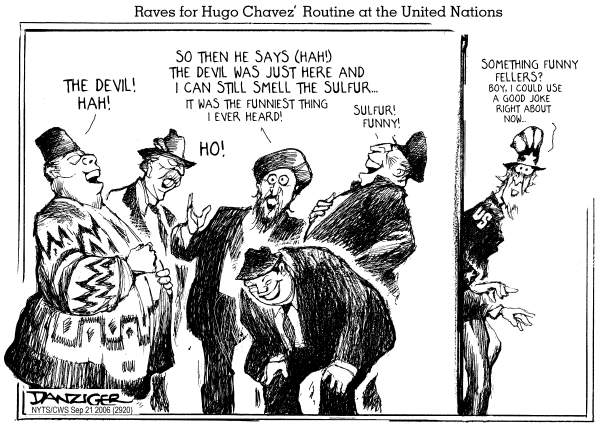 Editorial Cartoon by Jeff Danziger, CWS/CartoonArts Intl. on Chavez Calls Bush the Devil