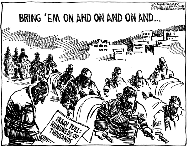 Editorial Cartoon by Dan Wasserman, Boston Globe on Iraq Death Toll Mounts