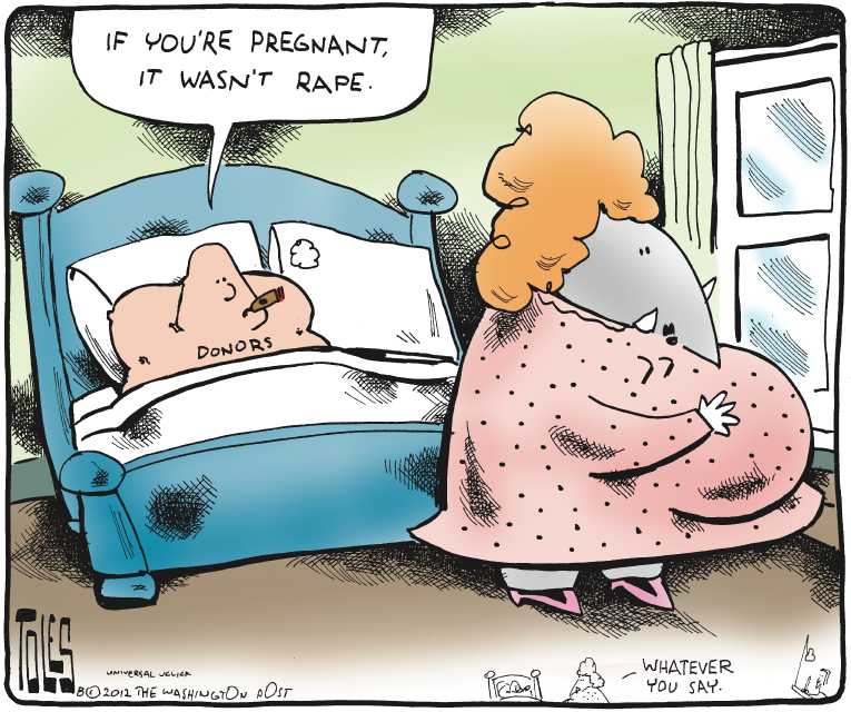 Political/Editorial Cartoon by Tom Toles, Washington Post on Rape Comments Derail Akin