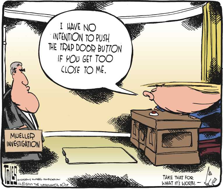 Political/Editorial Cartoon by Tom Toles, Washington Post on Trump: No Plans to Fire Mueller