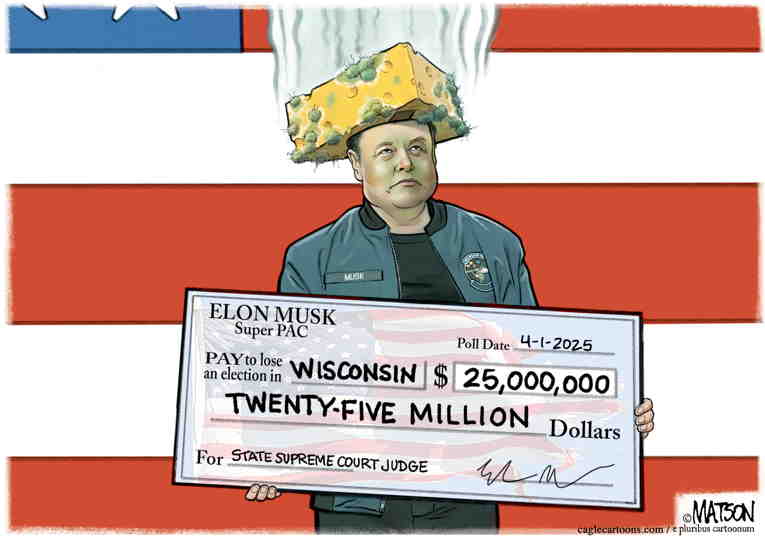 Political/Editorial Cartoon by RJ Matson, Cagle Cartoons on Musk Blows Key Election