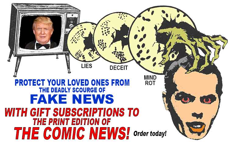 Subscribe to The Comic News print edition