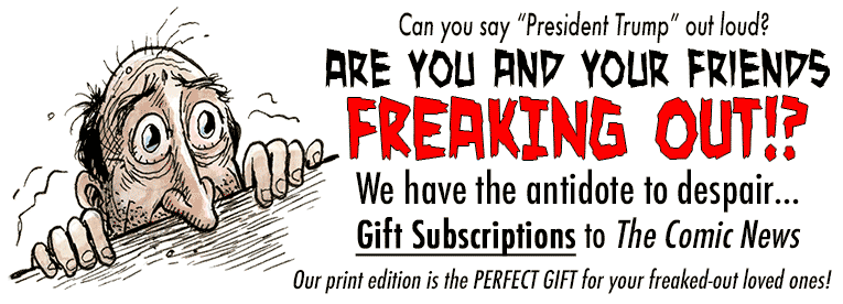 Subscribe to The Comic News print edition